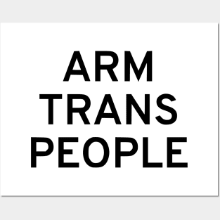 Arm Trans People Posters and Art